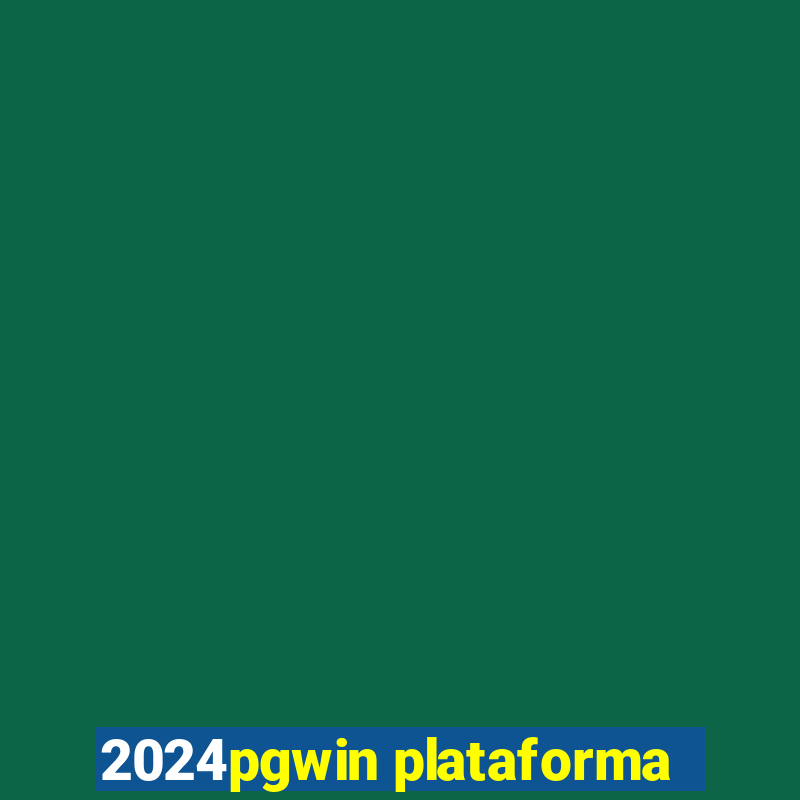 2024pgwin plataforma